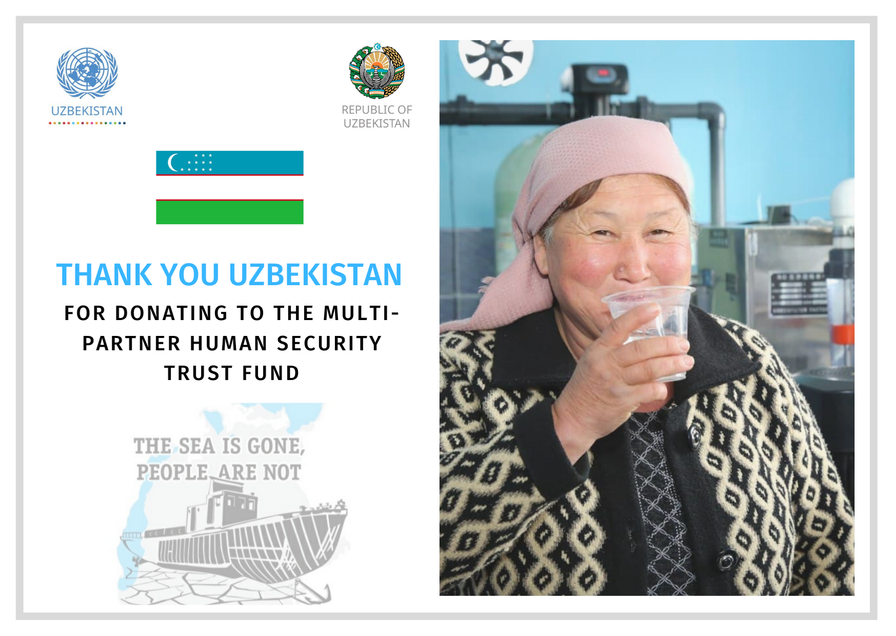  Правительство Республики Узбекистан внесло третий вклад в Многопартнерский Трастовый Фонд ООН по человеческой безопасности для региона Приаралья. 